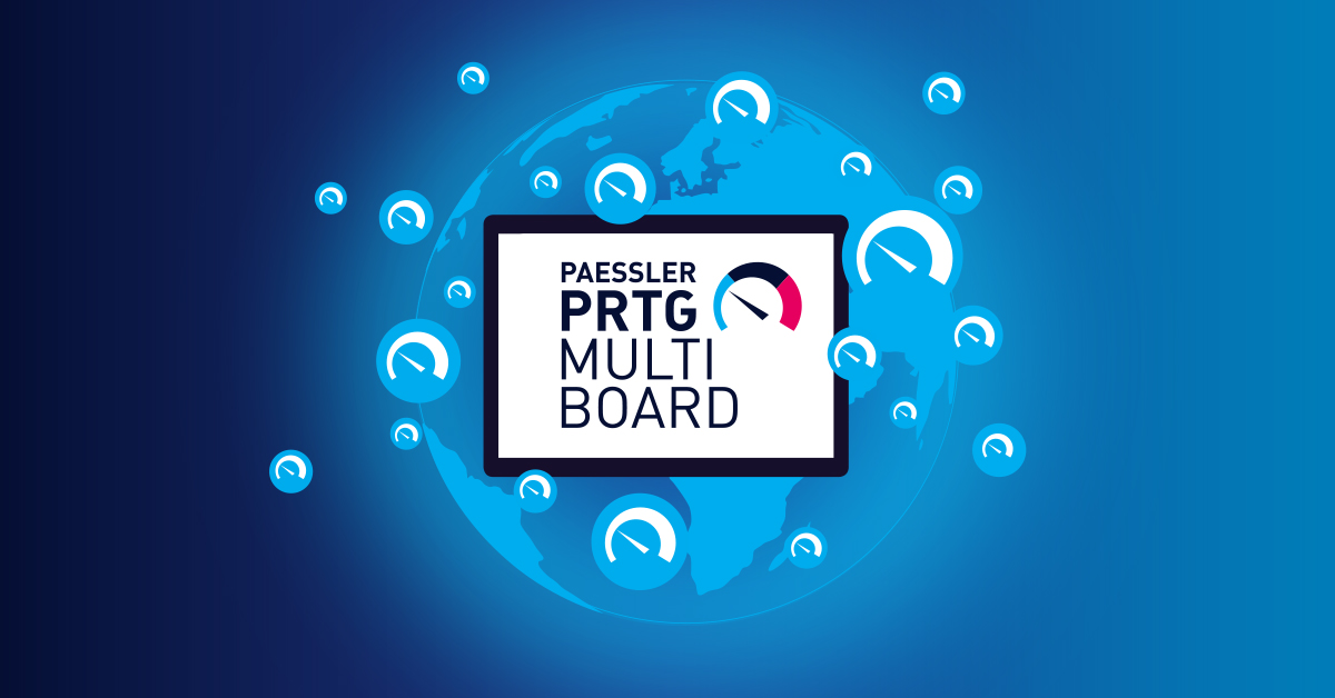 Holistic overview of your enterprise monitoring environment with Paessler PRTG MultiBoard