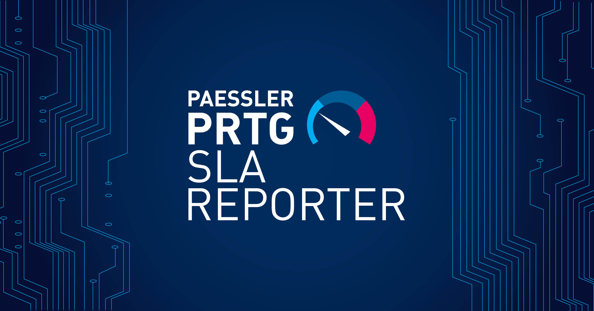 all you need to know about prtg sla reporter our new product extension